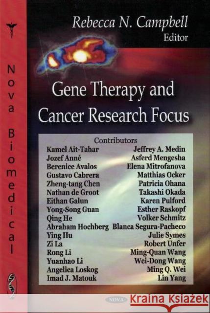 Gene Therapy & Cancer Research Focus Rebecca N Campbell 9781600219702 Nova Science Publishers Inc - książka