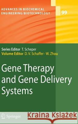 Gene Therapy and Gene Delivery Systems David V. Schaffer, Weichang Zhou 9783540284048 Springer-Verlag Berlin and Heidelberg GmbH &  - książka