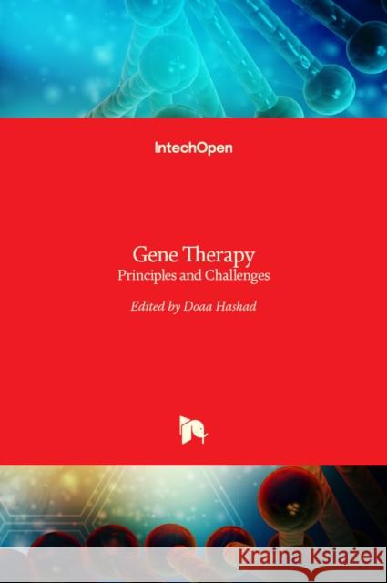 Gene Therapy: Principles and Challenges Doaa Hashad 9789535122210 Intechopen - książka