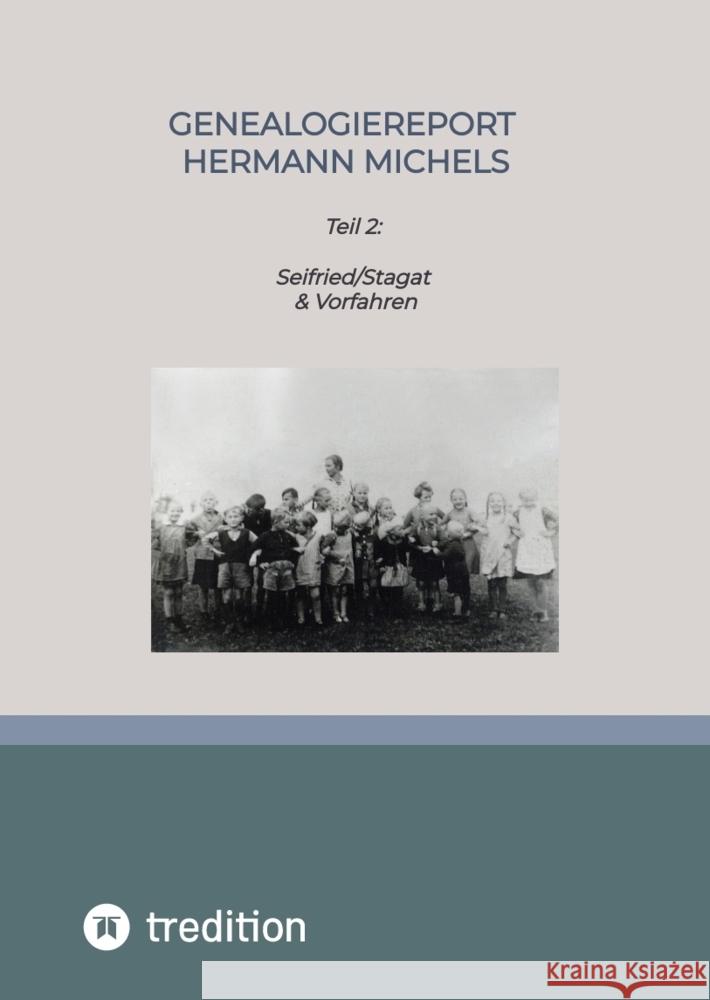 GENEALOGIEREPORT HERMANN MICHELS Michels, Hermann 9783384552990 tredition - książka
