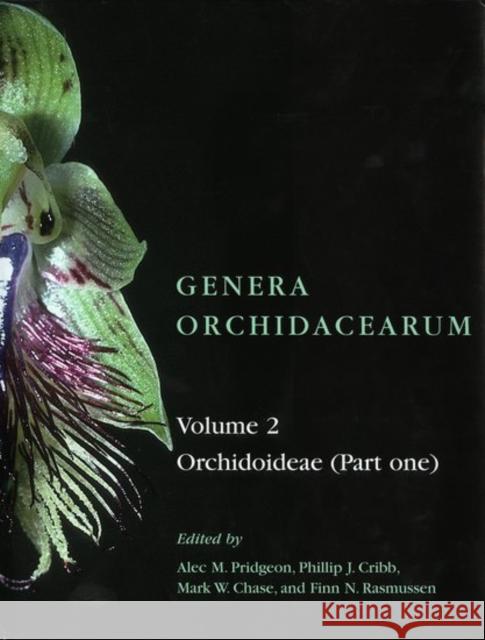 Genera Orchidacearum: Volume 2: Orchidoideae (Part 1) Pridgeon, Alec M. 9780198507109 Oxford University Press - książka