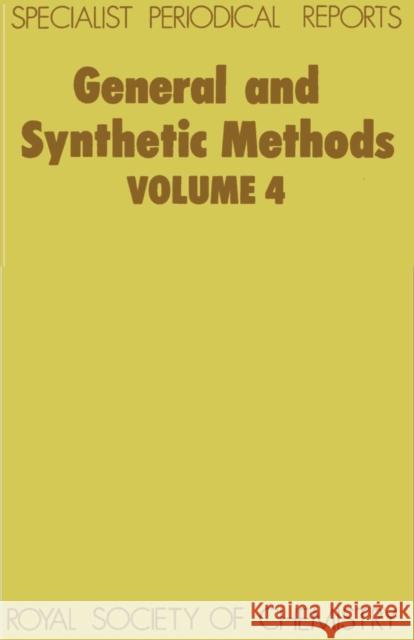 General and Synthetic Methods: Volume 4 Pattenden, G. 9780851868547 Royal Society of Chemistry - książka