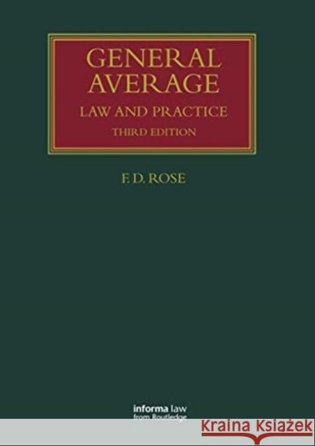 General Average: Law and Practice Francis Rose 9780367735500 Informa Law from Routledge - książka