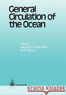 General Circulation of the Ocean Henry D. I. Abarbanel W. R. Young 9781461290933 Springer - książka