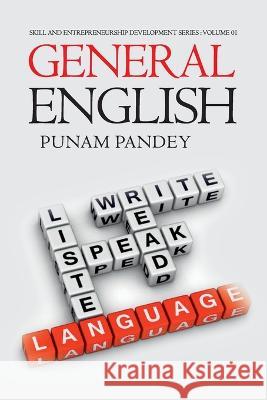 General English: Skill Development Series Volume 01 Punam Pandey 9789395319126 New India Publishing Agency- Nipa - książka