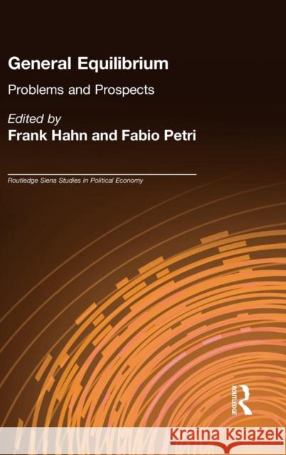 General Equilibrium: Problems and Prospects Petri, Fabio 9780415296915 Routledge - książka