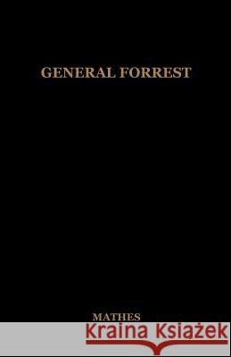 General Forrest J. Harvey Mathes 9780937130063 Burke's Book Store - książka