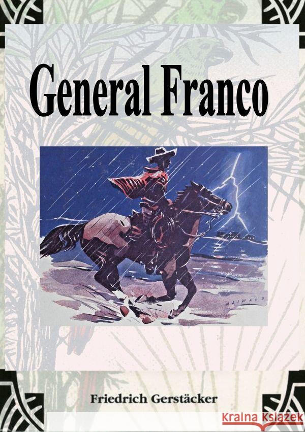 General Franco Gerstäcker, Friedrich 9783759802484 epubli - książka