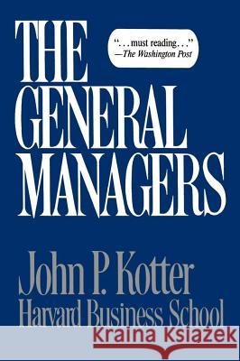 General Managers John P. Kotter 9780029182307 Free Press - książka