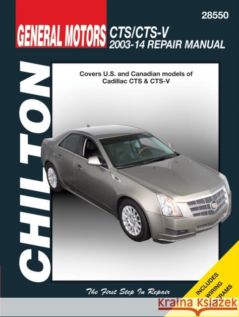 General Motors Cts/Cts-V 2003- 14 Chilton 9781620922514 Haynes Publishing - książka