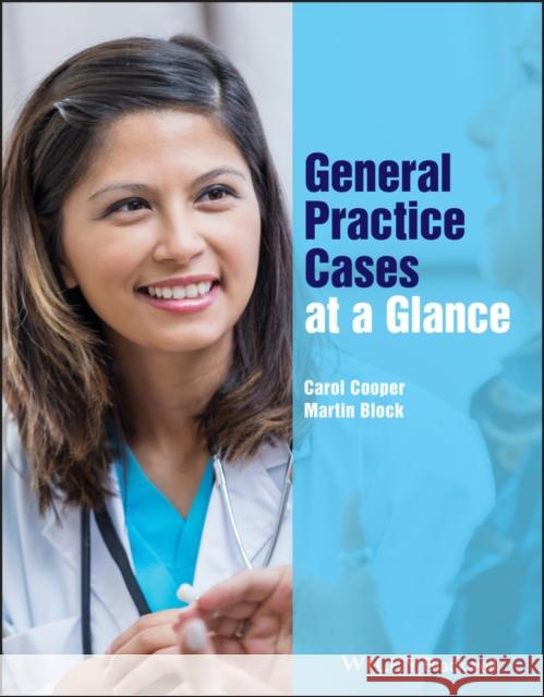 General Practice Cases at a Glance Carol Cooper 9781119043782 Wiley-Blackwell - książka