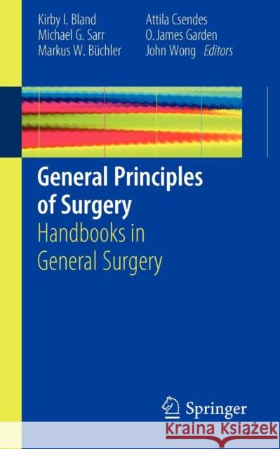 General Principles of Surgery Bland, Kirby I. 9781849963800 Not Avail - książka