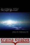 General Relativity: Not Exact, But a Useful Approximation Albert W. McKinne 9781541220959 Createspace Independent Publishing Platform