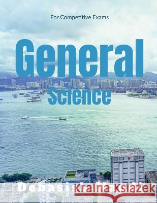 General Science Debasish Nandi 9781638068914 Notion Press - książka