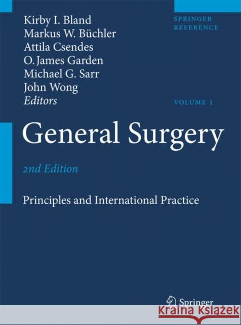 General Surgery: Principles and International Practice Bland, Kirby I. 9781846288326 Springer - książka