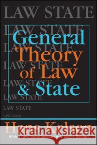 General Theory of Law and State Hans Kelsen 9781138524200 Routledge - książka