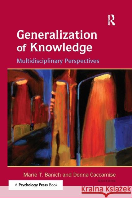 Generalization of Knowledge: Multidisciplinary Perspectives Marie T. Banich Donna Caccamise 9781138975064 Psychology Press - książka