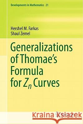 Generalizations of Thomae's Formula for Zn Curves Hershel M. Farkas Shaul Zemel 9781441978462 Springer - książka