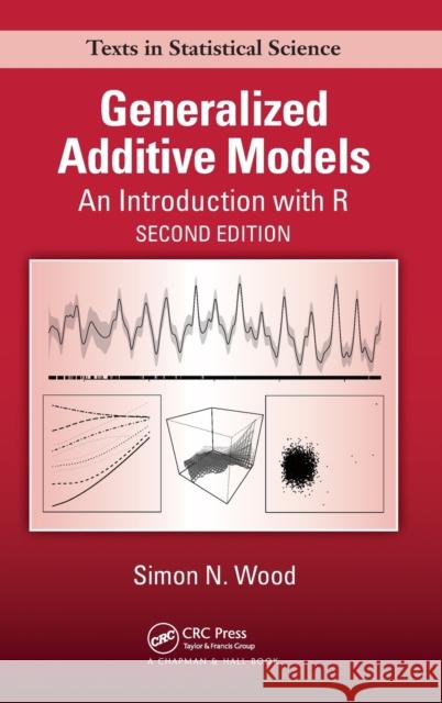 Generalized Additive Models: An Introduction with R, Second Edition Simon Wood 9781498728331 Taylor & Francis Inc - książka