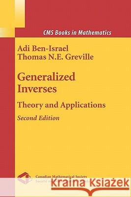 Generalized Inverses: Theory and Applications Ben-Israel, Adi 9781441918147 Not Avail - książka