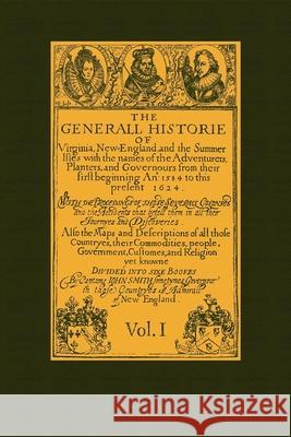 Generall Historie of Virginia Vol 1: New England & the Summer Isles John Smith 9781557093622 Applewood Books - książka