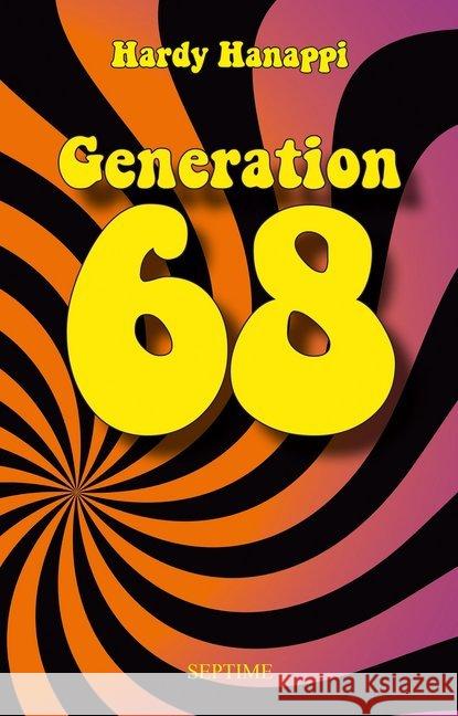 Generation 68 Hanappi, Hardy 9783902711168 Septime - książka