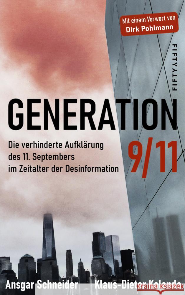Generation 9/11 Schneider, Ansgar, Kolenda, Klaus-Dieter 9783946778257 fifty-fifty Verlag - książka