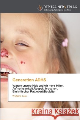 Generation ADHS Wolfgang Laub 9783841750617 Trainerverlag - książka