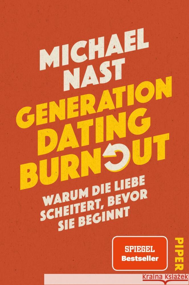 Generation Dating Burnout Nast, Michael 9783492073875 Piper - książka