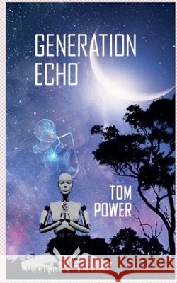 Generation Echo Tom Power 9798224672240 Tom Power - książka