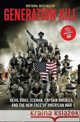 Generation Kill: Devil Dogs, Ice Man, Captain America, and the New Face of American War Evan Wright 9780425224748 Berkley Publishing Group - książka