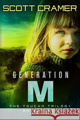 Generation M Scott Cramer 9780989812849 Train Renoir Publishing - książka