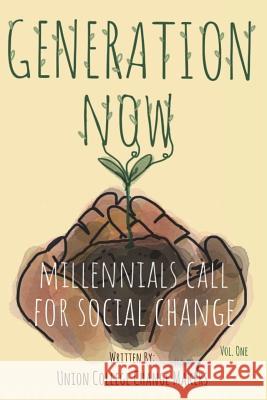 Generation Now: Millennials Call for Social Change Christine Henseler Brooke MacKenzie Emily Adams 9781720610229 Createspace Independent Publishing Platform - książka