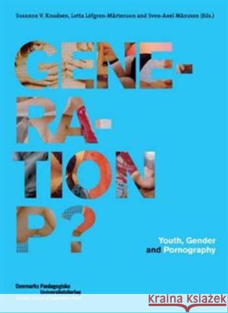 Generation P?: Youth, Gender and Pornography  9788776841898  - książka