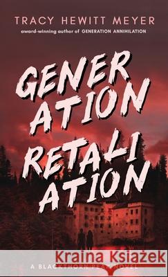 Generation Retaliation Tracy Hewit 9781643974002 BHC Press - książka