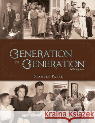 Generation to Generation Stanley Papel 9781643884295 Luminare Press - książka