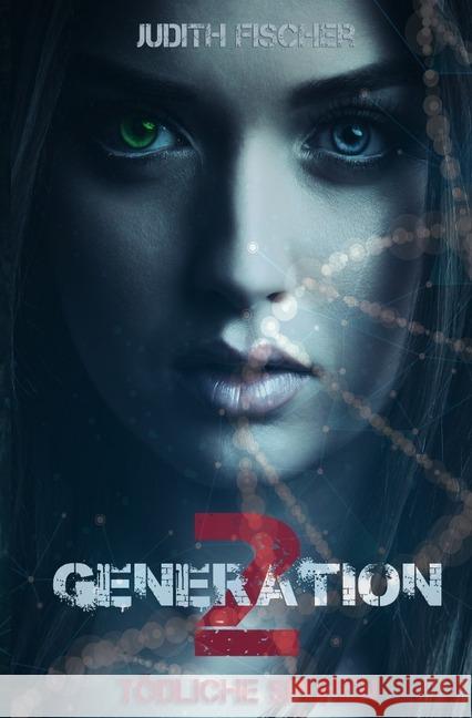 Generation Two : Tödliche Spuren Krohn, Judith 9783748541653 epubli - książka