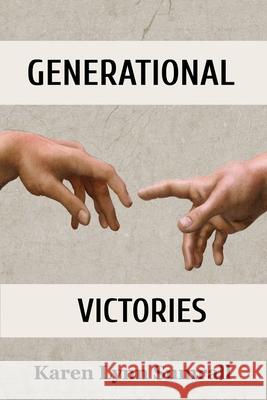 Generational Victories Karen Lynn Sumrall 9798467876528 Independently Published - książka