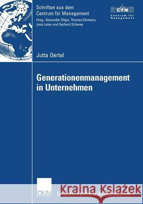 Generationenmanagement in Unternehmen Jutta Oertel Prof Dr Gerhard Schewe 9783835009677 Deutscher Universitats Verlag - książka