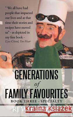 Generations of Family Favourites Book Three - Specialty Rj Woodward 9781462044795 iUniverse.com - książka