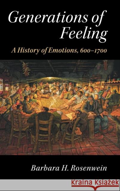 Generations of Feeling Barbara Rosenwein 9781107097049 Cambridge University Press - książka
