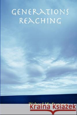 Generations Reaching Richard M 9781847991102 Lulu.com - książka