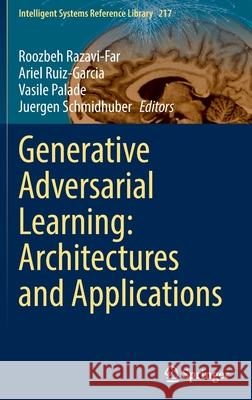 Generative Adversarial Learning: Architectures and Applications  9783030913892 Springer International Publishing - książka