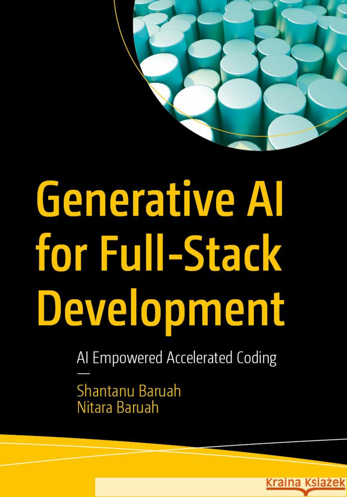 Generative AI for Full-Stack Development Baruah, Shantanu 9798868820731 Apress - książka
