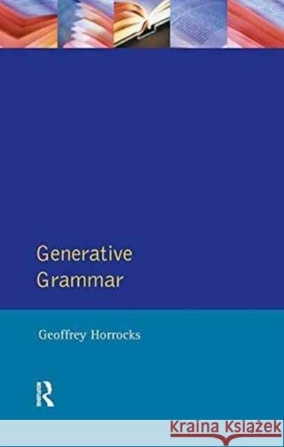 Generative Grammar Geoffrey Horrocks 9781138163157 Routledge - książka