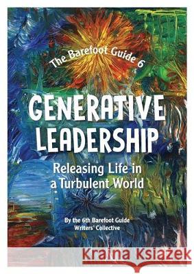 Generative Leadership: Releasing Life in a Turbulent World James R. Cochran Doug Reeler Beulah Tertiens-Reeler 9780620845595 Stakeholder Health - książka