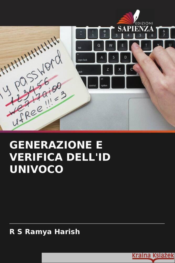 GENERAZIONE E VERIFICA DELL'ID UNIVOCO Harish, R S Ramya 9786204768618 Edizioni Sapienza - książka