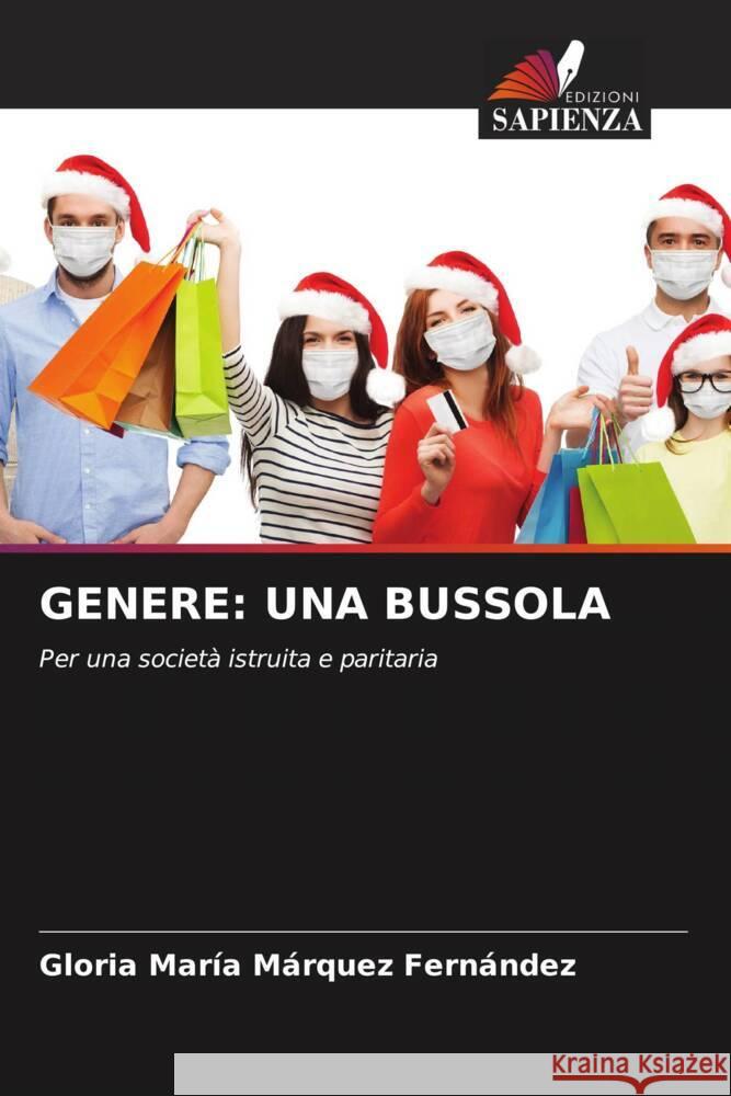 GENERE: UNA BUSSOLA Márquez Fernández, Gloria María 9786205207727 Edizioni Sapienza - książka