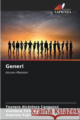 Generi Alcântara Cangussú, Taynara, Ticianel, Giordana, Fujimori, Gabriela 9783330800519 Edizioni Sapienza - książka
