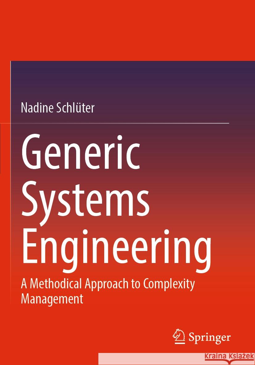 Generic Systems Engineering Nadine Schlüter 9783662679968 Springer Berlin Heidelberg - książka
